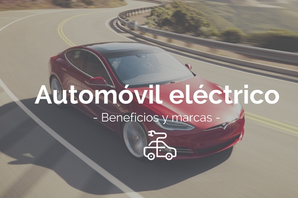 auto el�ctrico, beneficios y marcas